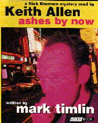Ashes by now by Mark Timlin - audio cassette