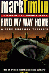 Find my way home by Mark Timlin - 2nd edition paperback