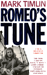 Romeo's Tune by Mark Timlin 1st edition
