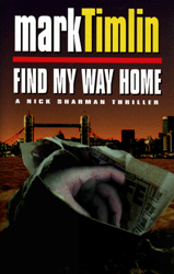 Find my way home by Mark Timlin - 1st edition