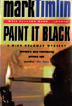 Paint it Black by Mark Timlin - 2nd edition paperback