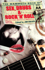 The Mamoth Book of Sex, Drugs & Rock 'N' Roll