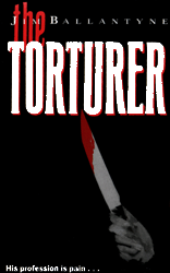 The torturer by Jim Ballantyne